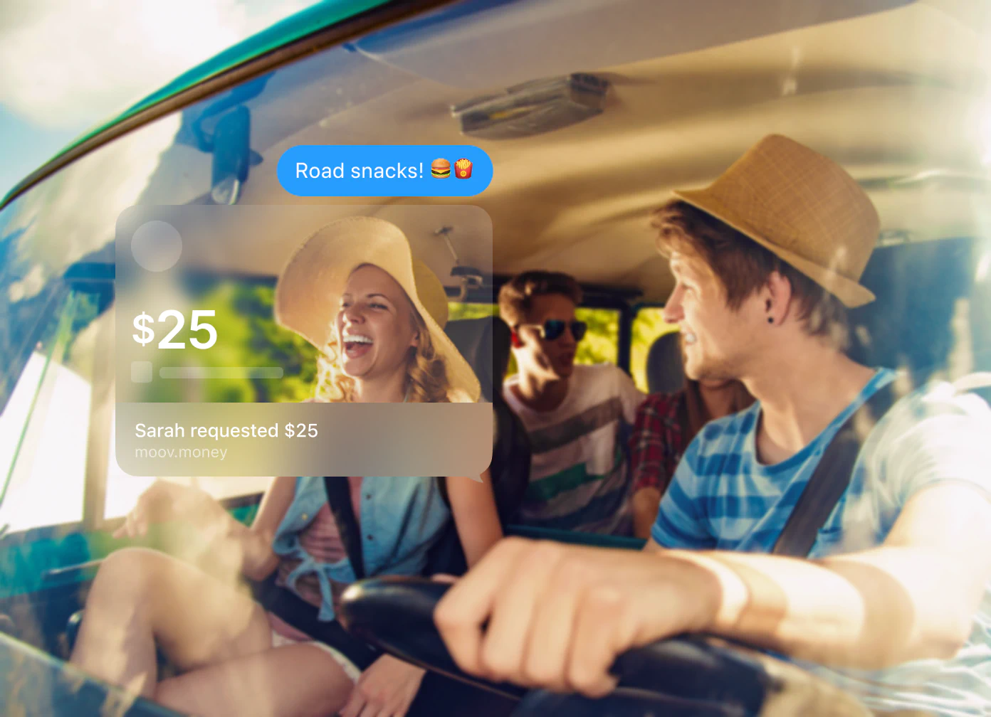 Friends on a road trip with a &ldquo;Road snacks!&rdquo; text and a $25 payment request from Sarah.